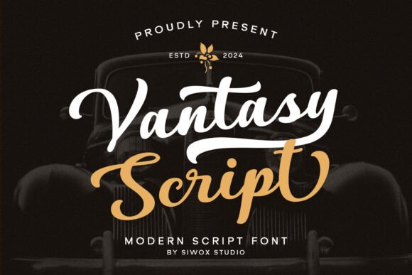 Vantasy Script: A Fresh Take on Modern Script Fonts