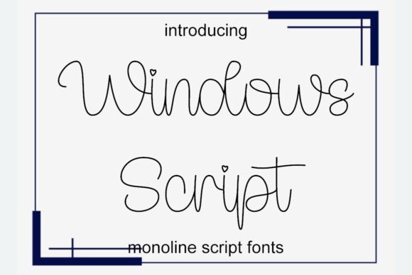 Windows Script: The Handwritten Monoline Font for Modern Brands